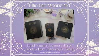 Deck Unboxing ~ Lucid Dreams Tarot: Black Eclipse Edition