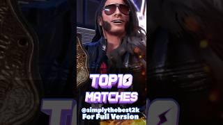 Top my career 2k matches