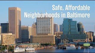 Safe, Affordable Neighborhoods in Baltimore