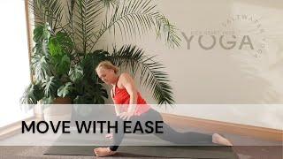 Move With Ease - 20 minute hip focus sequence