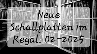 #108 Neue Schallplatten im Regal. 02-2025 #gvc #vc