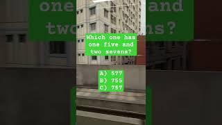 Which one has one five and two sevens?