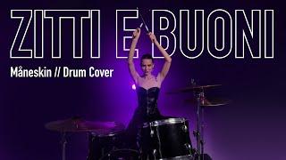 Drum Cover: Zitti e Buoni — Måneskin