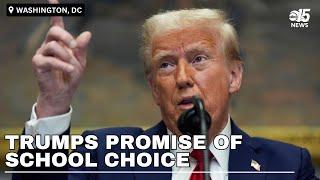 How will President Trump deliver on promise of school choice?