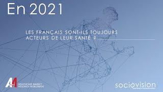 En 2021, les Français sont-ils toujours acteurs de leur santé ? Replay intégral