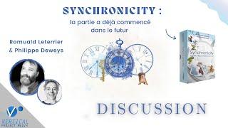 Synchronicity, la partie a déjà commencé dans le futur  | Romuald Leterrier & Philippe Deweys