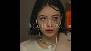 Indila-Dernière Danse ~sped up~