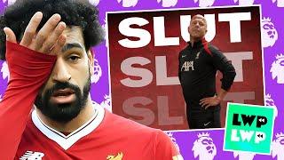 Liverpool Sh*t The Bed | Last Week (4) in the Prem