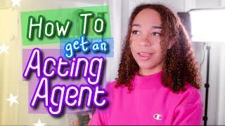 How To Get an Acting Agent (Advice From a Signed Actress)