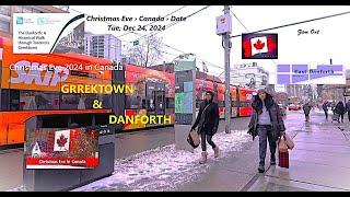 TORONTO 2024: Christmas Eve in ONTARIO (December 24) | GREEKTOWN ON THE DANFORTH Ave. WALK — CANADA