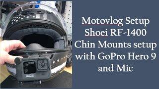 Ultimate Motovlog Setup: Shoei RF-1400 Chin Mounts For Gopro Hero 9 + Mic!