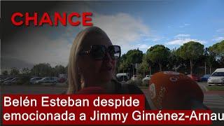 Belén Esteban despide emocionada a Jimmy Giménez-Arnau