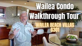 Wailea Condo Walkthrough | Wailea Beach Villas G301