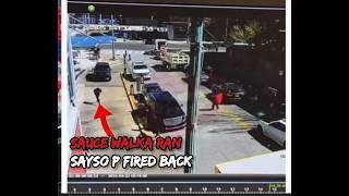 SAUCE WALKA AND SAYSO P SHOOTING NEW FOOTAGE