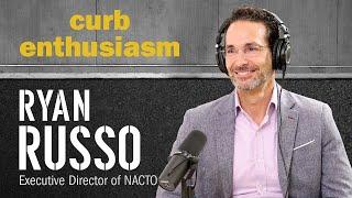 Curb Enthusiasm | Ep 4: Building Better Bike Networks with NACTO Executive Director Ryan Russo