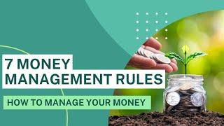 7 Essential Money Management Rules for Financial Success | Financial pro tips