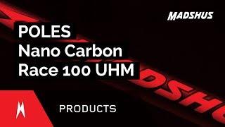 Poles - Nano Carbon Race 100 UHM