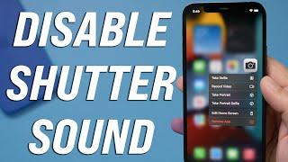 How to Turn Off iPhone Camera Sound