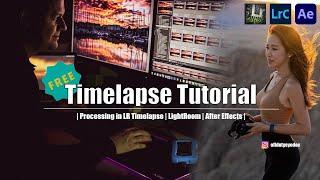 FREE timelapse workflow - Tutorial to create and process a professional timelapse