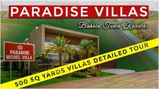 500 Sq Yards Villas Bahria Town Karachi | Bahria Paradise Karachi Villas 500 sq yards