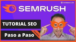 [SEMRUSH GRATIS] ¿Para qué sirve? Todo lo que hacer de SEO en 2023