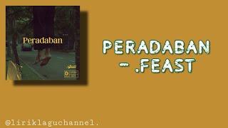 Lirik lagu Peradaban - .Feast