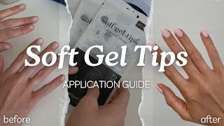 Soft Gel Tips Application Guide - Gelpolish Factory