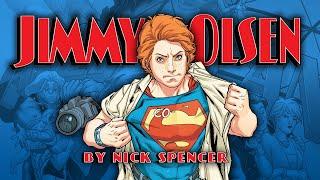 How Nick Spencer Made JIMMY OLSEN Cool Again