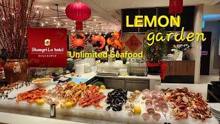 2024 Lemon Garden Buffet Dinner with Unlimited LOBSTER Seafood Shangri-La Kuala Lumpur