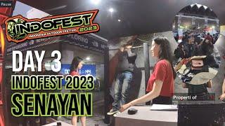 INDOFEST 2023 (THE BIGEST OUTDOOR FESTIVAL IN INDONESIA) HARI KE 3 SENAYAN