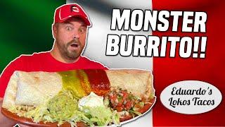 Eduardo's 6lb Monster Mexican Burrito Challenge w/ Mozzarella Cheese!!