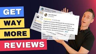 ️ How to Get WAY More Google Reviews!