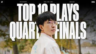 Top 10 Plays from the Quarterfinals! | Worlds 2024