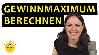 Gewinnmaximum berechnen Monopol – Wirtschaftsmathematik, Gewinnfunktion aufstellen