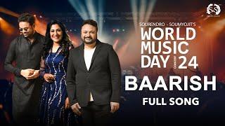 Baarish | World Music Day 24 | Sourendro-Soumyojit | Shweta Mohan| SandS Original