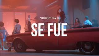 Anthony Ramos - Se Fue (Official Audio)