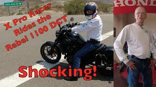 X Pro Racer Test Rides Honda Rebel 1100 DCT | First Ever Dual Clutch Transmission Experience