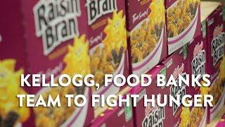 Kellogg, Food Banks Team to Fight Hunger