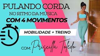 Treino Completo Pulando Corda no Ritmo da Música | Priscilla Toledo