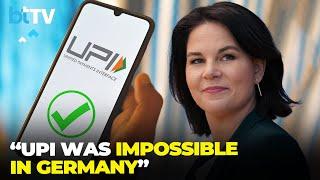 German Foreign Minister Annalena Baerbock Praises India’s Digitisation & UPI Systems