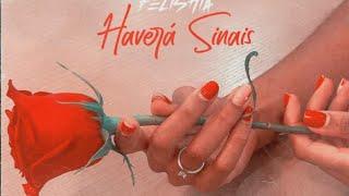 Felishia - Haverá Sinais (Vídeo Lírico - Lyrical Video)