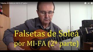 Falsetas de Soleá por MI-FA (2ª parte)