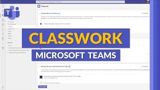 How to use Classwork in Microsoft Teams