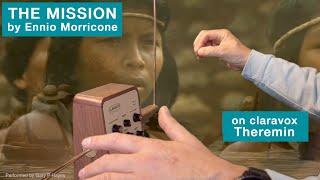 THE MISSION 'Gabriel's Oboe' Morricone - Theremin Cover