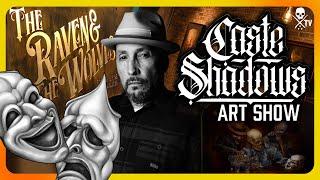 Caste Shadows Art Show | SullenTV