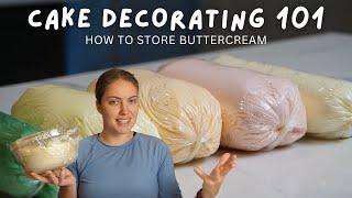 Cake Decorating for Beginners: How to Store Buttercream