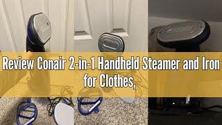 Review Conair 2-in-1 Handheld Steamer and Iron for Clothes, Turbo ExtremeSteam 1875W Garment Steamer