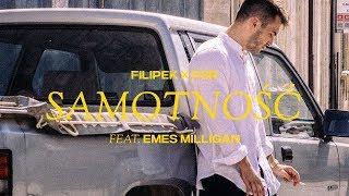 Filipek x PSR ft. Emes Milligan - Samotność