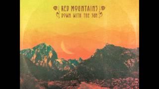 Red Mountains - Down With the Sun (Full Album 2015)