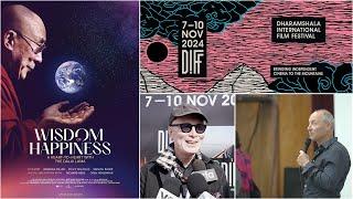 "Wisdom of Happiness" Premieres at the Dharamshala International Film Festival